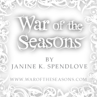 War of the Seasons series by Janine K. Spendlove